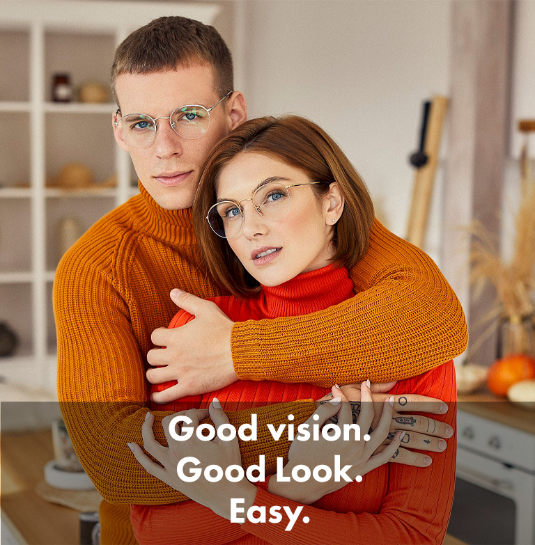 Good vision. Good look. Easy.